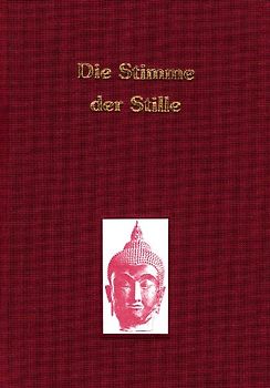 Die Stimme der Stille. Auszüge aus dem Buch der goldenen Regeln