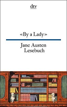 Jane-Austen-Lesebuch "By a Lady"