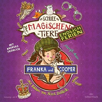 Die Schule der magischen Tiere - Endlich Ferien 8: Franka und Cooper