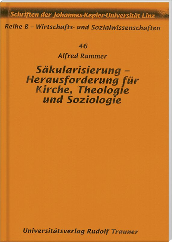 Säkularisierung - Herausforderung für Kirche, Theologie und Soziologie