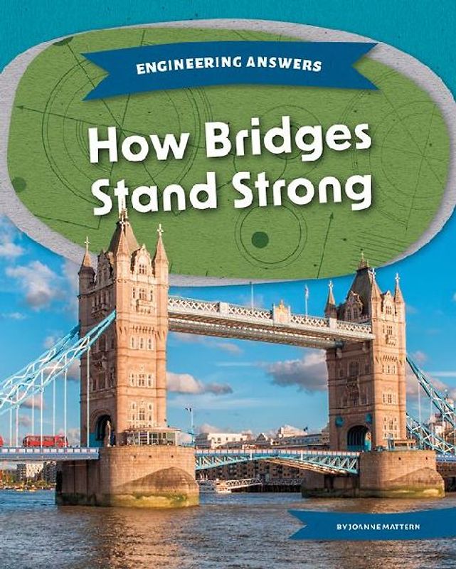 How Bridges Stand Strong