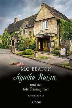 Agatha Raisin und der tote Schauspieler
