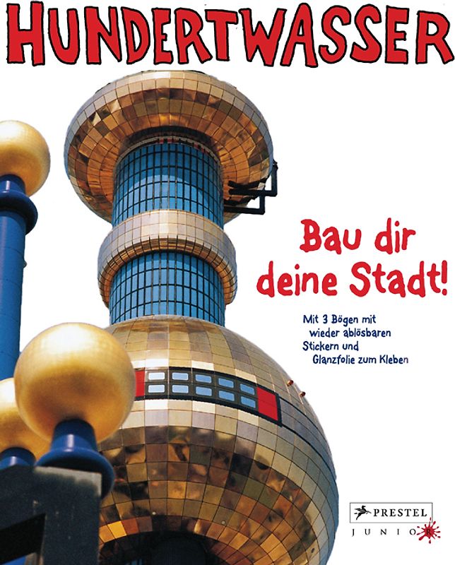 Hundertwasser - Bau dir deine Stadt!