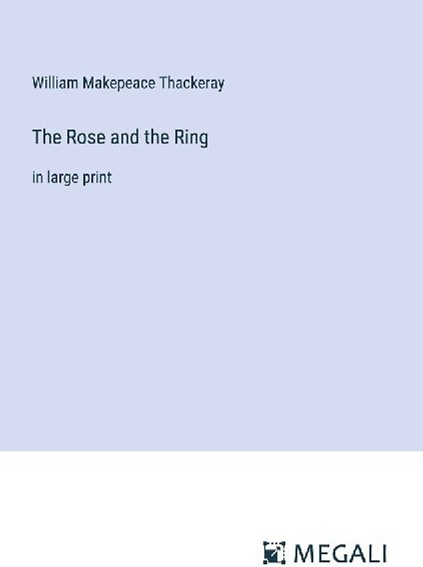 The Rose and the Ring