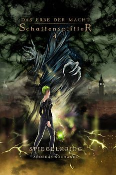 Das Erbe der Macht - Schattensplitter 4: Spiegelkrieg