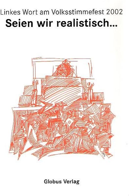 Seien wir realistisch...