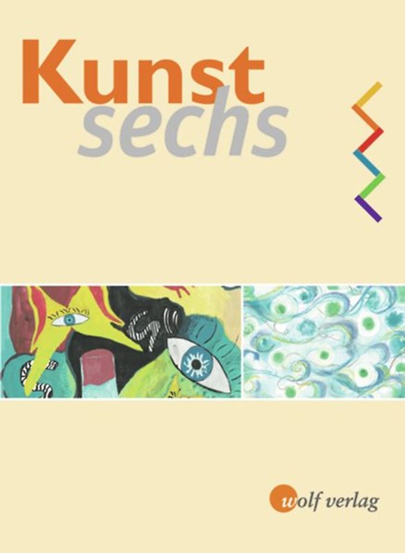 Kunst / Kunst - Ausgabe für die sechstufige Realschule in Bayern und für die Realschule Baden-Württemberg