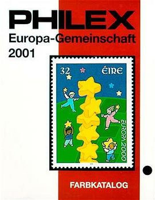 PHILEX Europa-Gemeinschaft 2007. Briefmarkenkatalog in Farbe