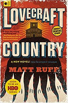 Lovecraft Country - Matt Ruff [Paperback]