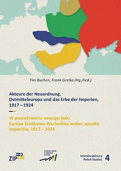 Interdisciplinary Polish Studies / Akteure der Neuordnung