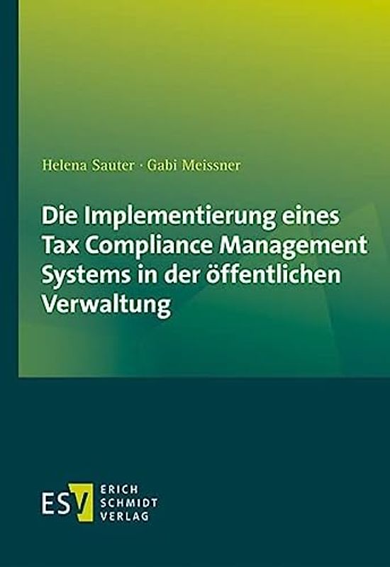 Die Implementierung eines Tax Compliance Management Systems in der öffentlichen Verwaltung