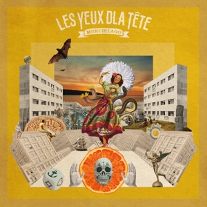 Les Yeux D'la Tete - Murcielago