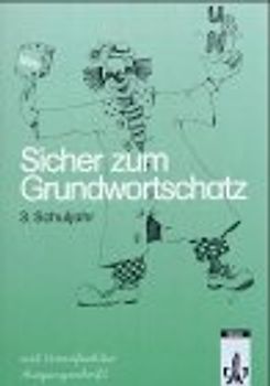 Sicher zum Grundwortschatz / Arbeitsheft Klasse 3, Vereinfachte Ausgangsschrift