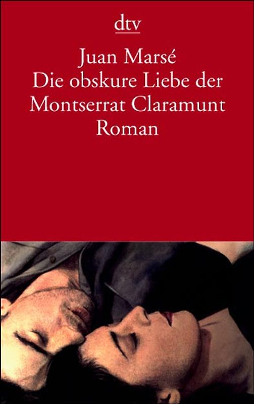 Die obskure Liebe der Montserrat Claramunt