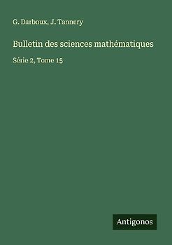 Bulletin des sciences mathématiques
