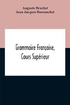 Grammaire Française, Cours Supérieur