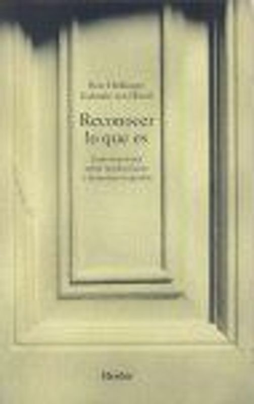 Reconocer lo que es : conversaciones sobre implicaciones y desenlaces logrados