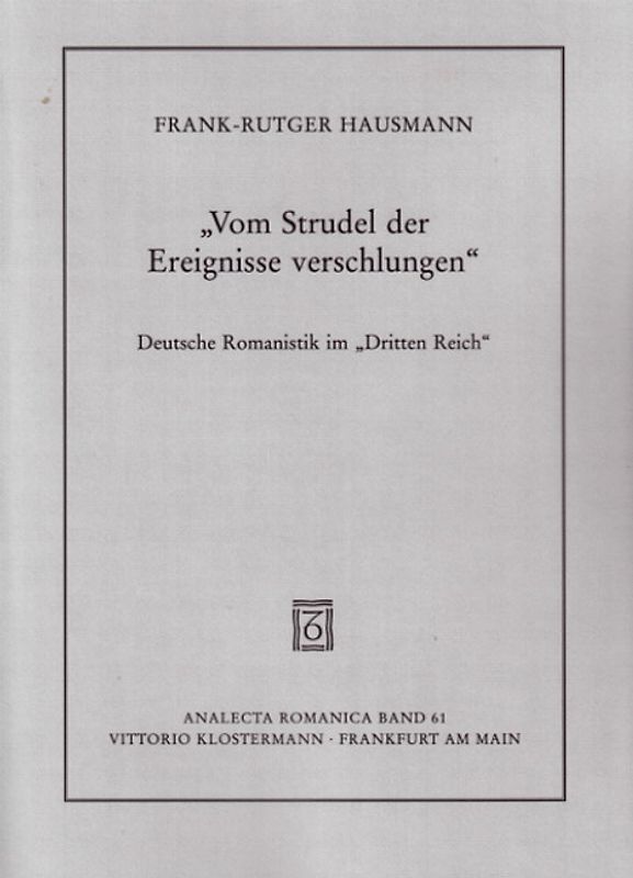 "Vom Strudel der Ereignisse verschlungen"