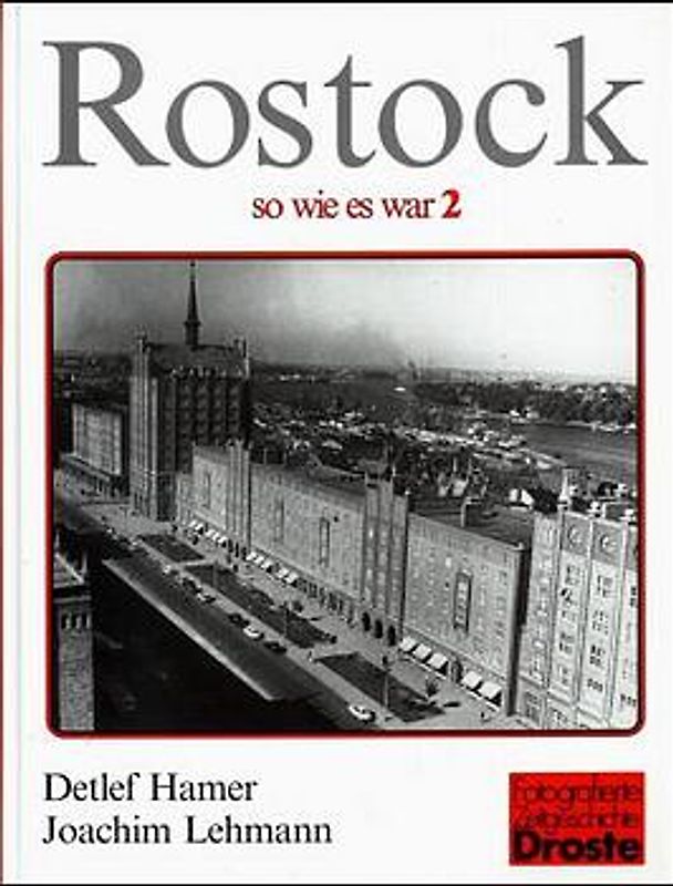 Rostock - so wie es war