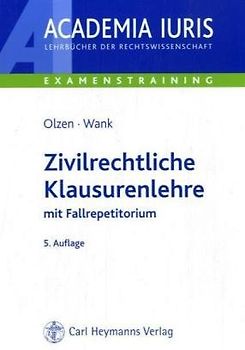 Zivilrechtliche Klausurenlehre