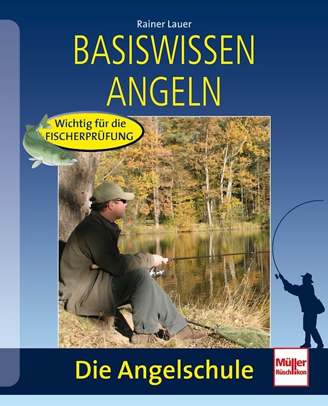 Basiswissen Angeln