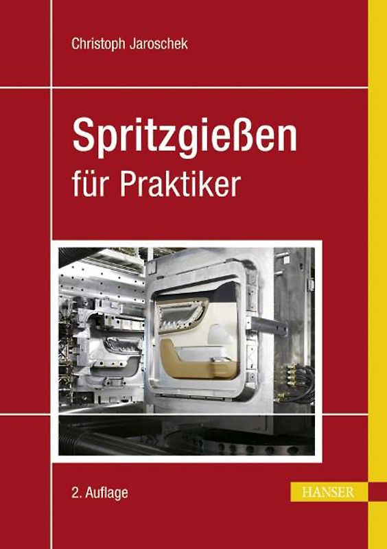 Spritzgießen für Praktiker