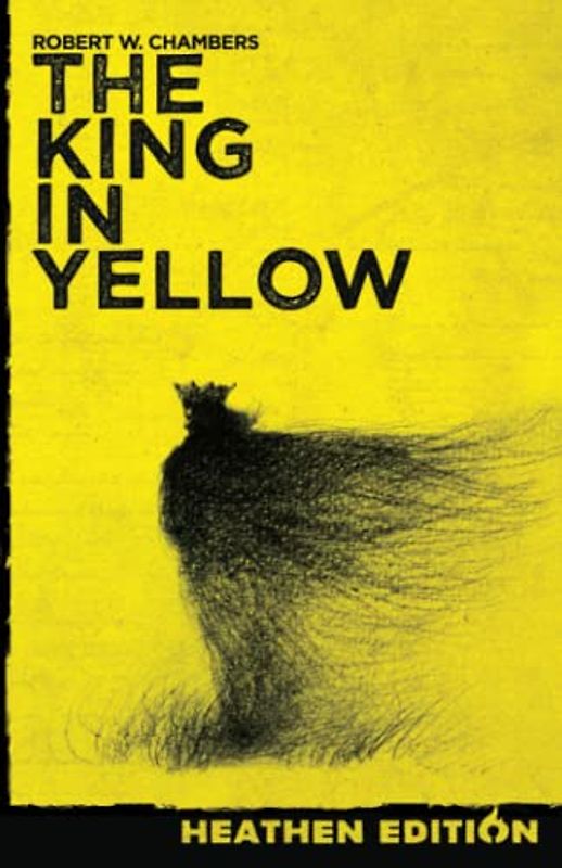 The King in Yellow (Heathen Edition)