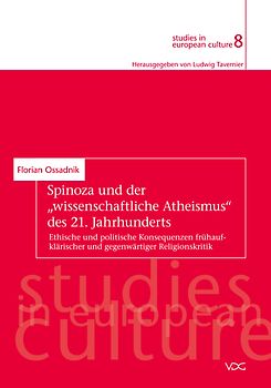 Spinoza und der „wissenschaftliche Atheismus“ des 21. Jahrhunderts