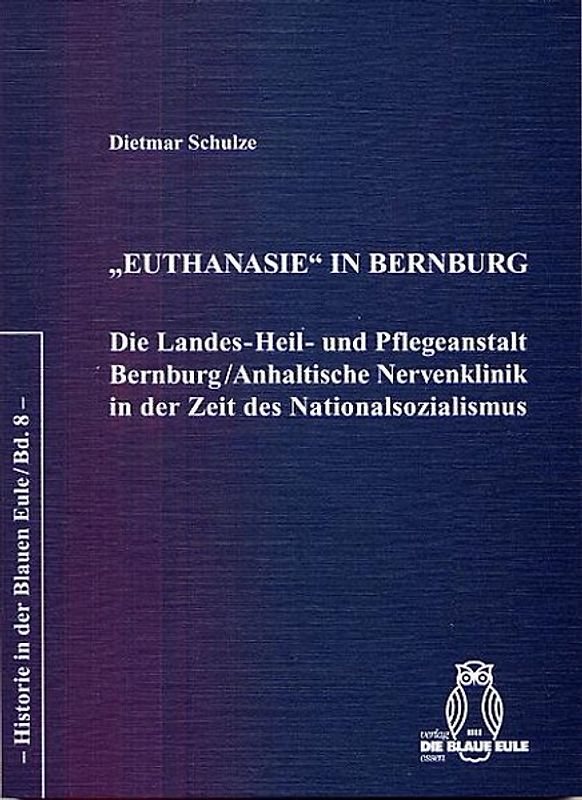 "Euthanasie" in Bernburg