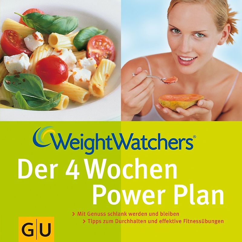 Weight Watchers: Der 4 Wochen Power Plan [Broschiert, 21. Auflage 2008]