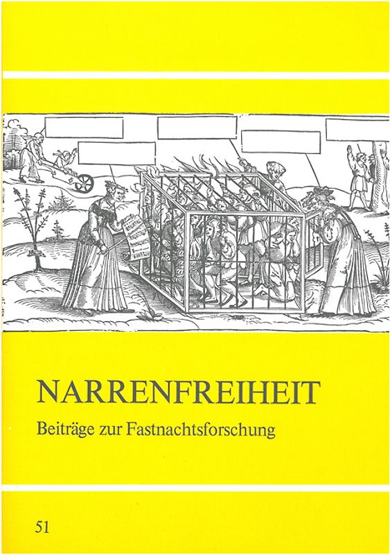 Narrenfreiheit - Beiträge zur Fasnachtsforschung