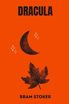 dracula by Bram Stoker