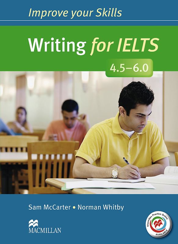Improve your Skills: Writing for IELTS (4.5 - 6.0)