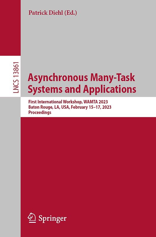 Asynchronous Many-Task Systems and Applications