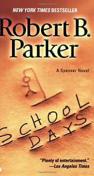 School Days (Spenser) - Robert B. Parker