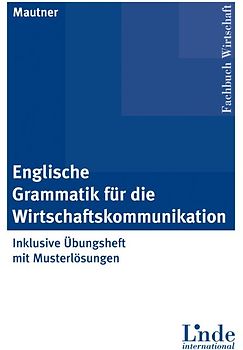 Englische Grammatik für die Wirtschaftskommunikation