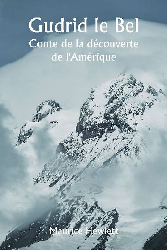 Gudrid le Bel  Conte de la découverte de l'Amérique