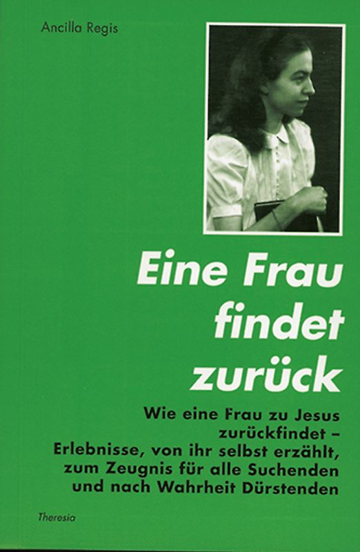Eine Frau findet zurück