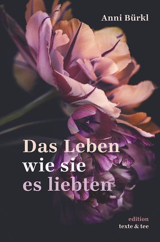 Das Leben wie sie es liebten