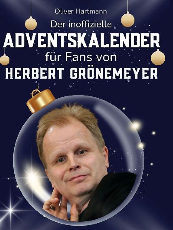 Der inoffizielle Adventskalender für Fans von Herbert Grönemeyer