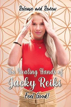 The Healing Hands of Jacky Reiki