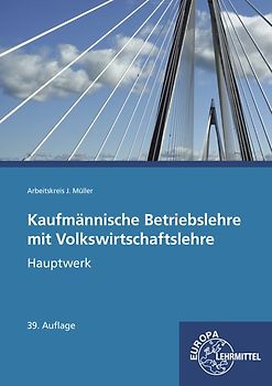 Kaufmännische Betriebslehre Hauptausgabe mit Volkswirtschaftslehre