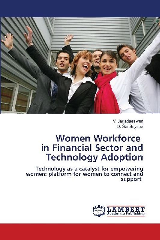 Women Workforce in Financial Sector and Technology Adoption