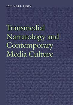 Transmedial Narratology and Contemporary Media Culture