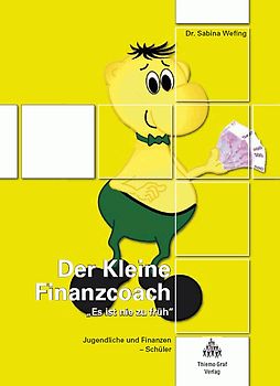 Es ist nie zu früh. Jugendliche und Finanzen - Schüler