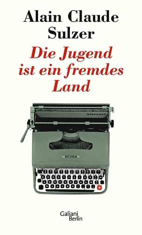 Die Jugend ist ein fremdes Land