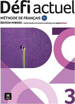 Défi actuel 3 B1 - Édition hybride