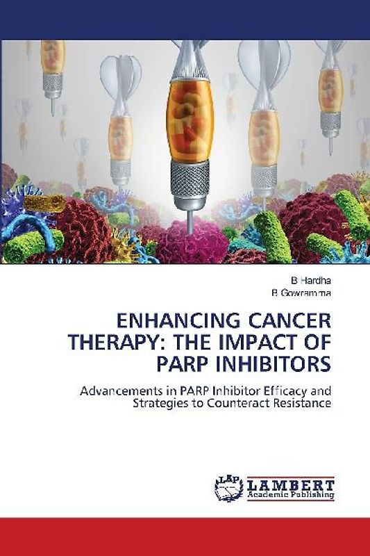 ENHANCING CANCER THERAPY: THE IMPACT OF PARP INHIBITORS