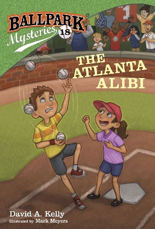 Ballpark Mysteries #18: The Atlanta Alibi