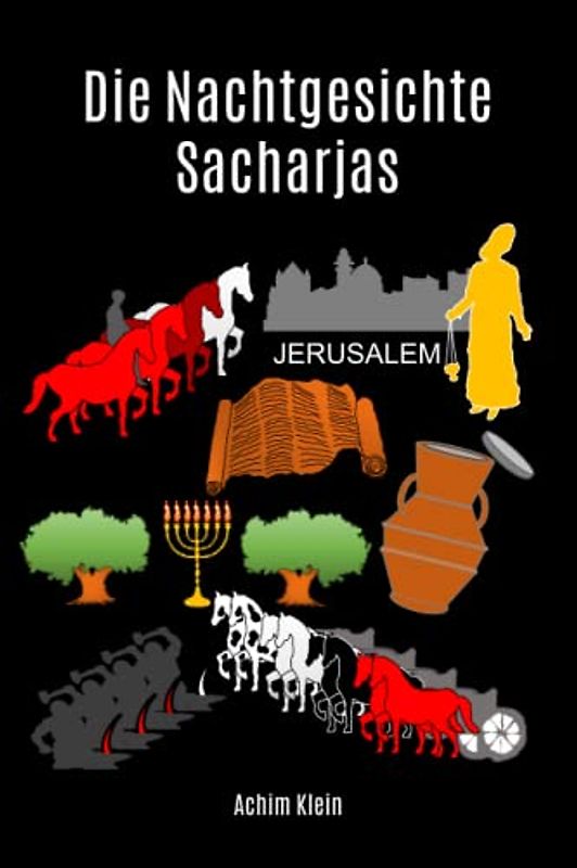 Die Nachtgesichte Sacharjas